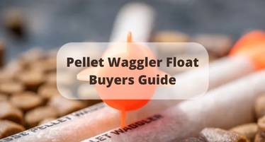 Best Pellet Waggler Floats
